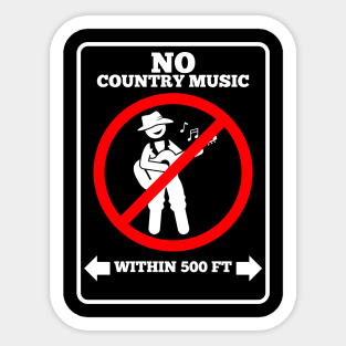 No Country Music Sticker